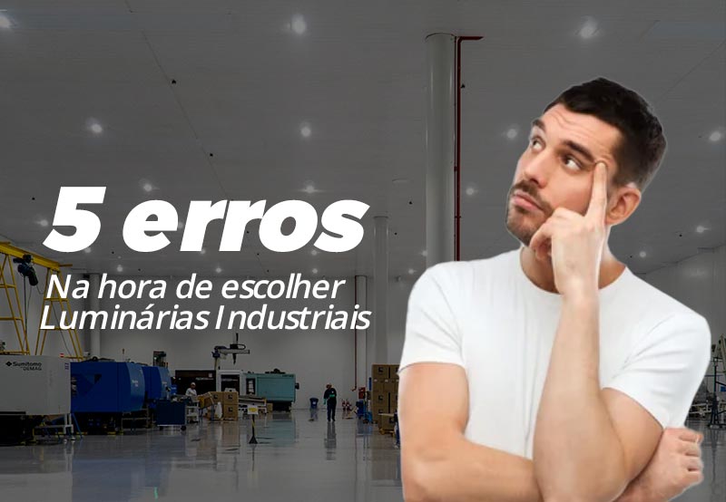 Leia mais sobre o artigo 5 Erros Comuns na Escolha de Luminárias Industriais em Galpões (e Como Evitá-los)